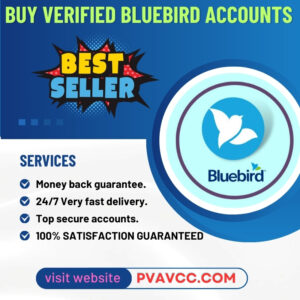 Buy Verified Bluebird Accounts