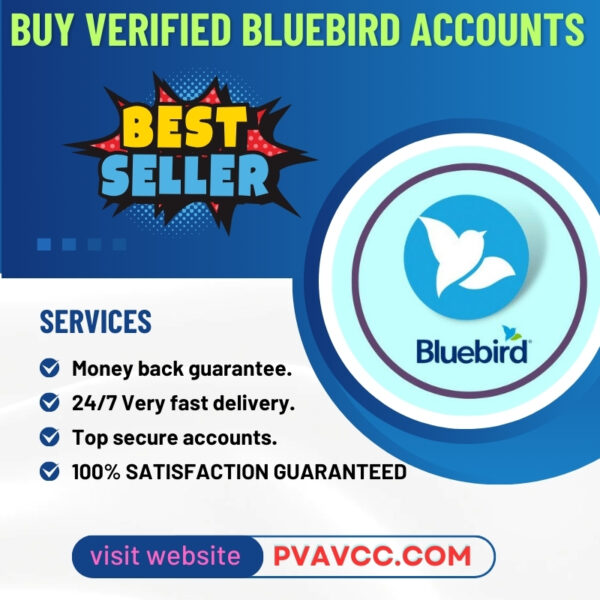 Buy Verified Bluebird Accounts