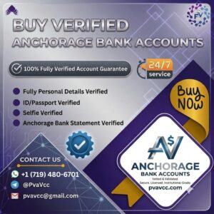 Buy Verified Anchorage bank Accounts